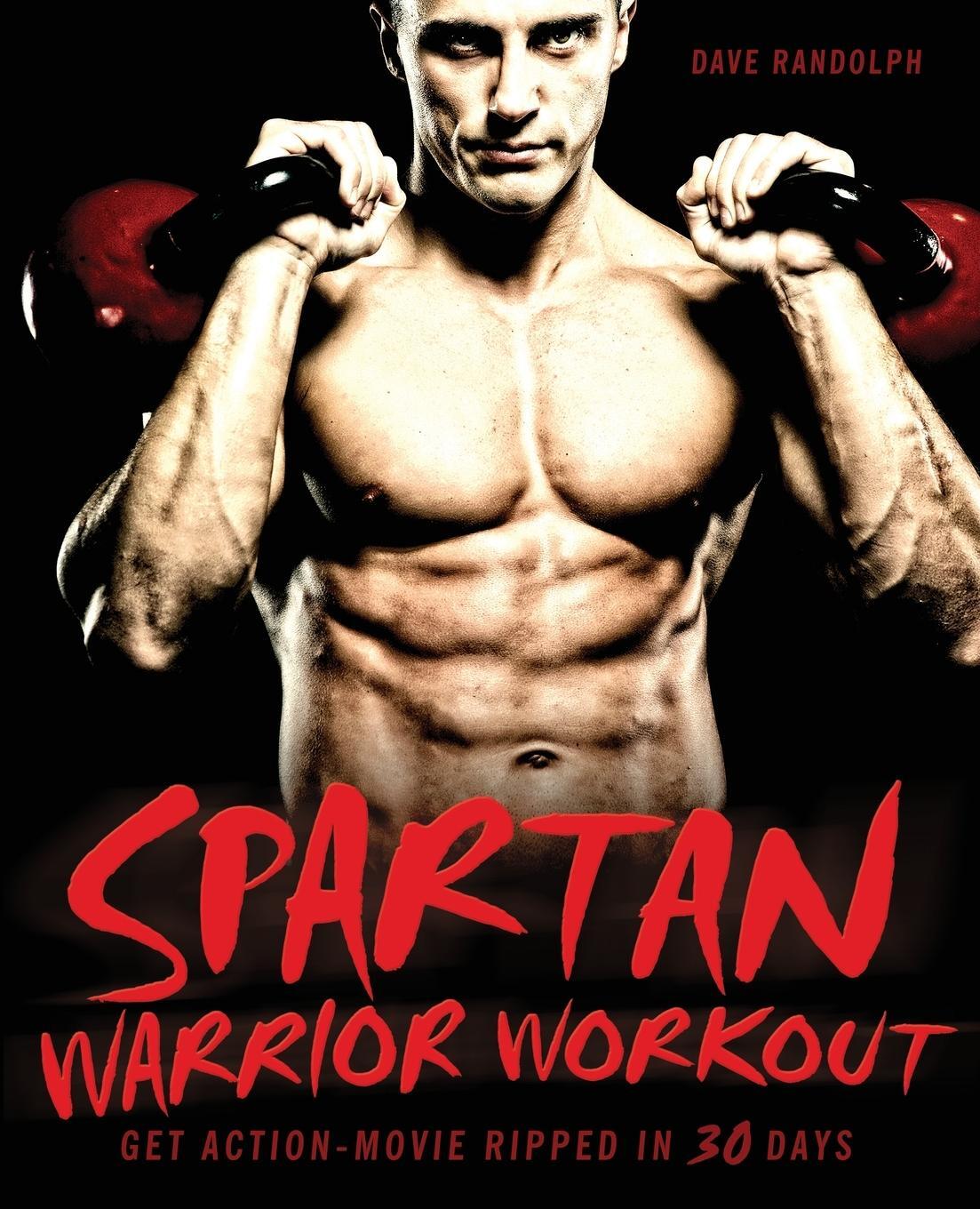 Cover: 9781569757918 | Spartan Warrior Workout | Get Action Movie Ripped in 30 Days | Buch