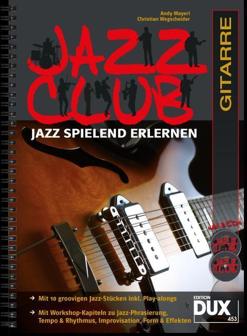 Cover: 9783868492095 | Jazz Club Gitarre | Jazz spielend erlernen | Broschüre | 98 S. | 2012