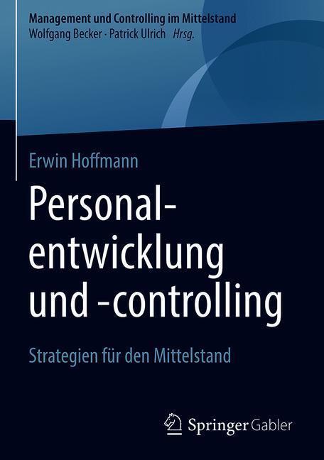 Cover: 9783658155506 | Personalentwicklung und -controlling | Strategien für den Mittelstand