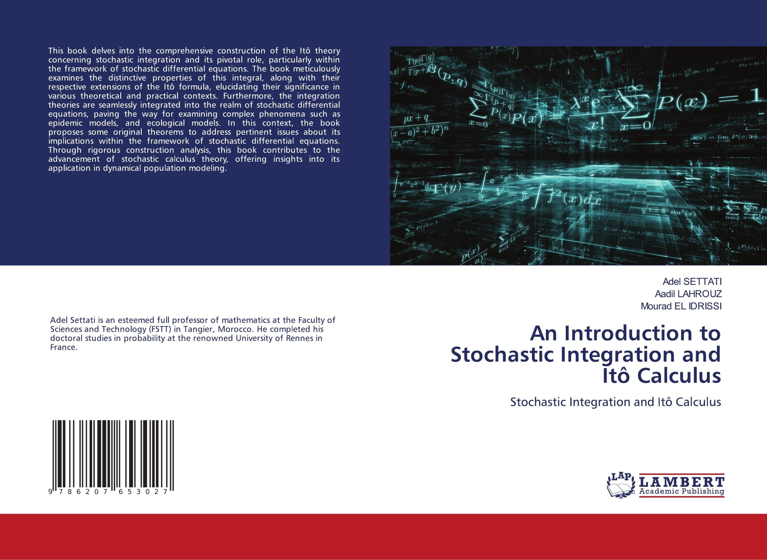 Cover: 9786207653027 | An Introduction to Stochastic Integration and Itô Calculus | Buch