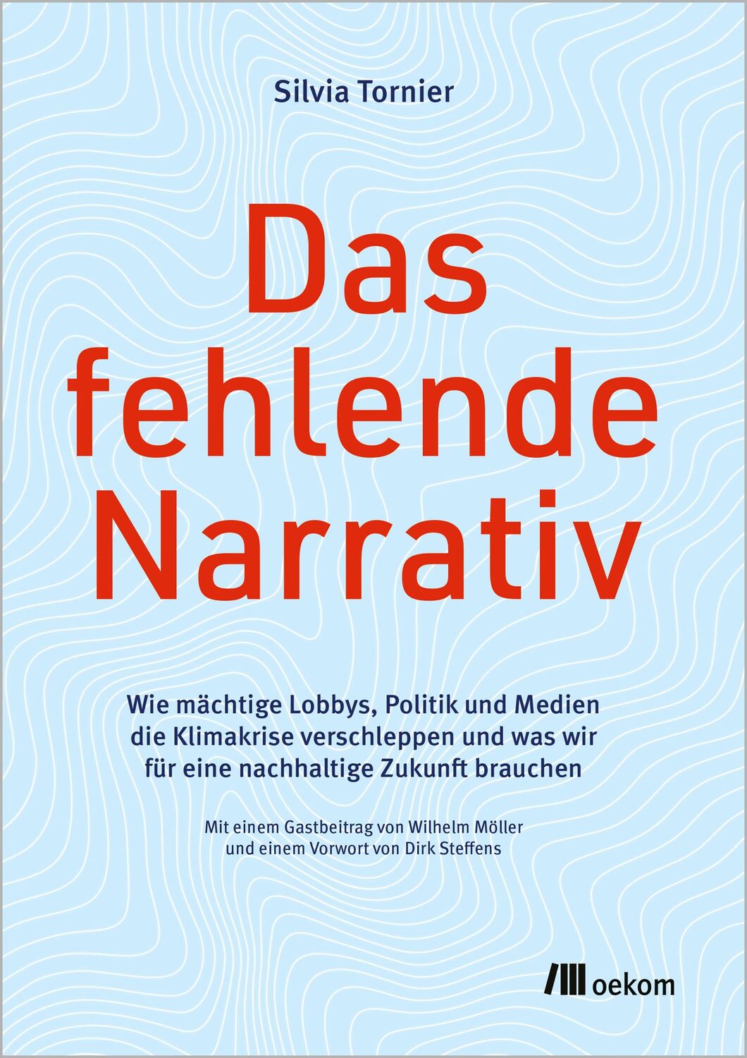 Cover: 9783987261305 | Das fehlende Narrativ | Silvia Tornier | Taschenbuch | 228 S. | 2024