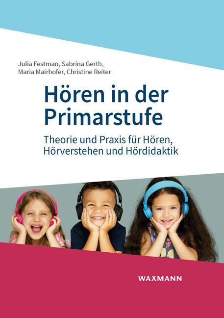 Cover: 9783830944348 | Hören in der Primarstufe | Julia Festman (u. a.) | Taschenbuch | 2021