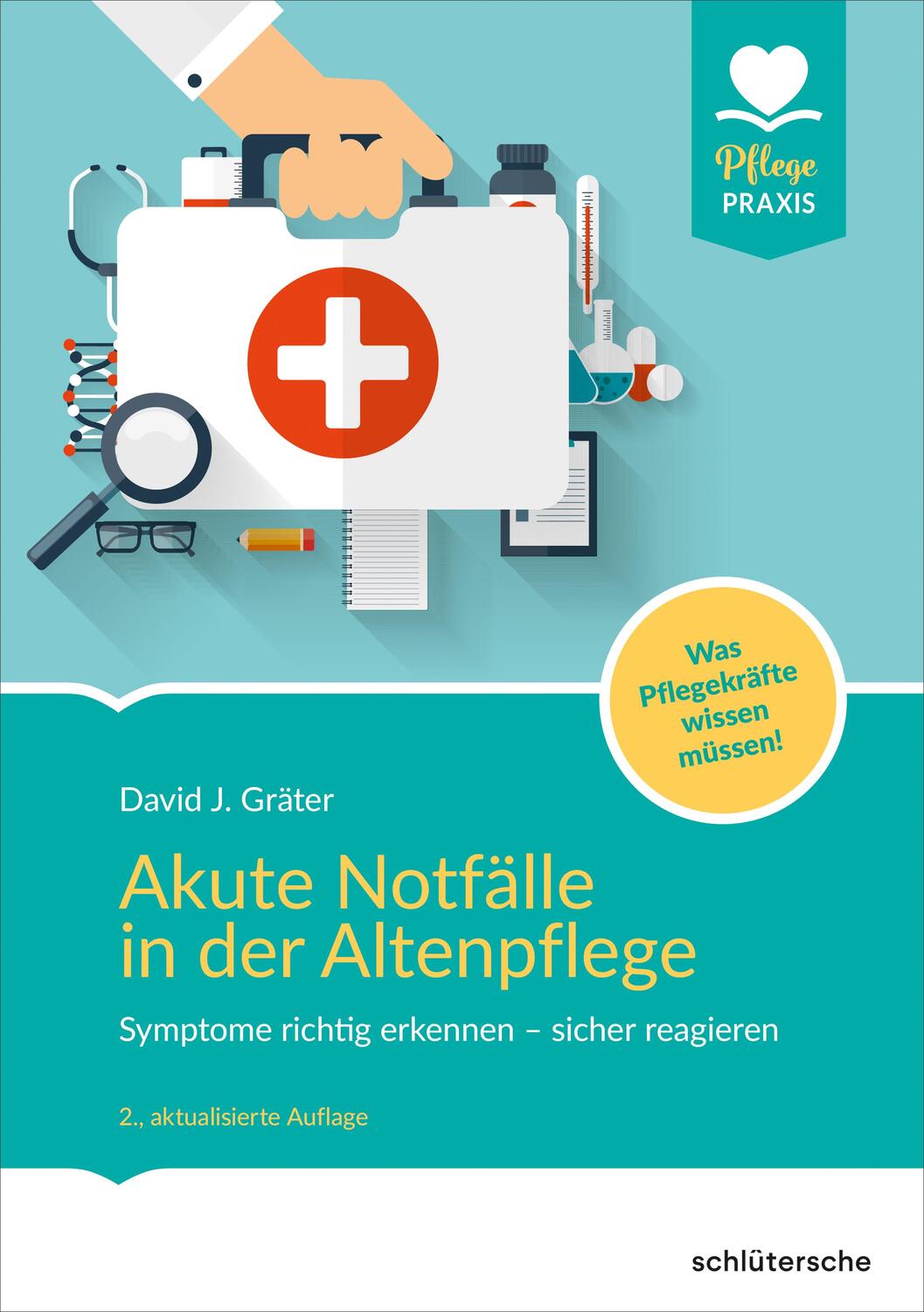 Cover: 9783842608832 | Akute Notfälle in der Altenpflege | David J. Gräter | Taschenbuch