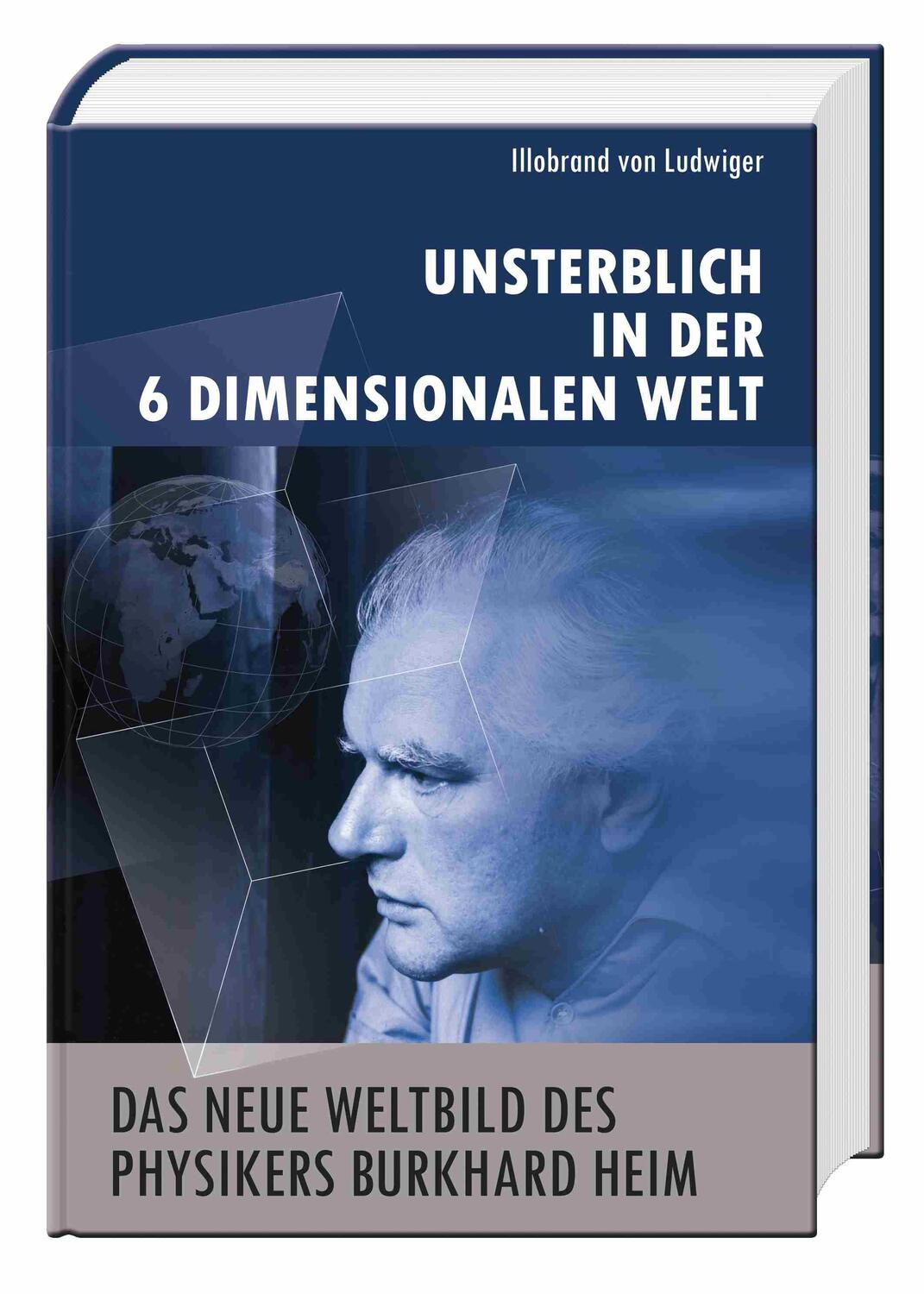 Cover: 9783831203949 | Das neue Weltbild des Physikers Burkhard Heim | Illobrand von Ludwiger