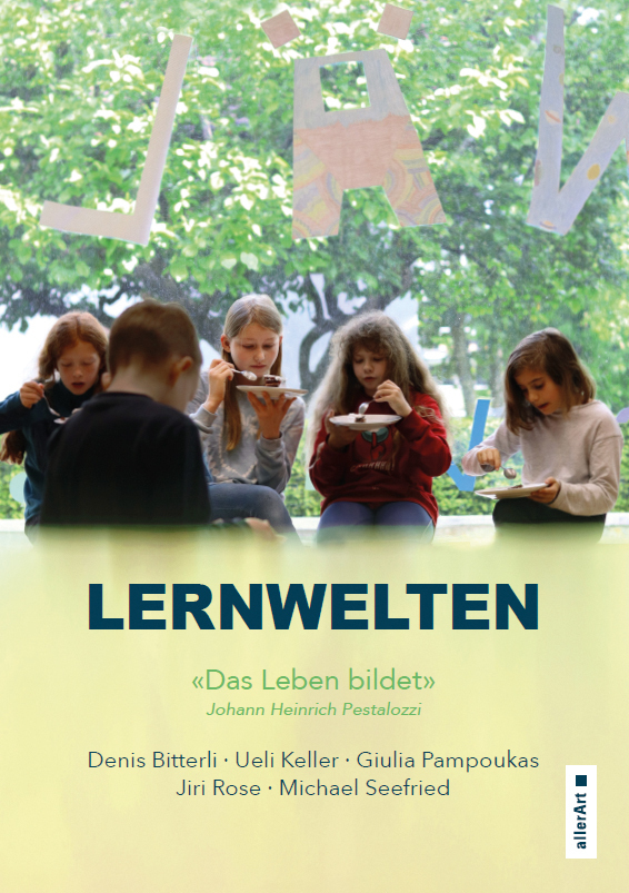 Cover: 9783909066315 | Lernwelten - Das Leben bildet | Denis Bitterli (u. a.) | Taschenbuch