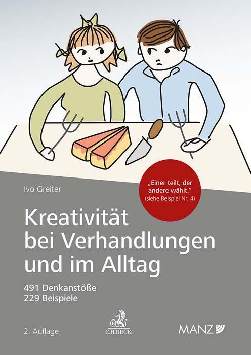 Cover: 9783406809552 | Kreativität bei Verhandlungen und im Alltag | Ivo Greiter | Buch