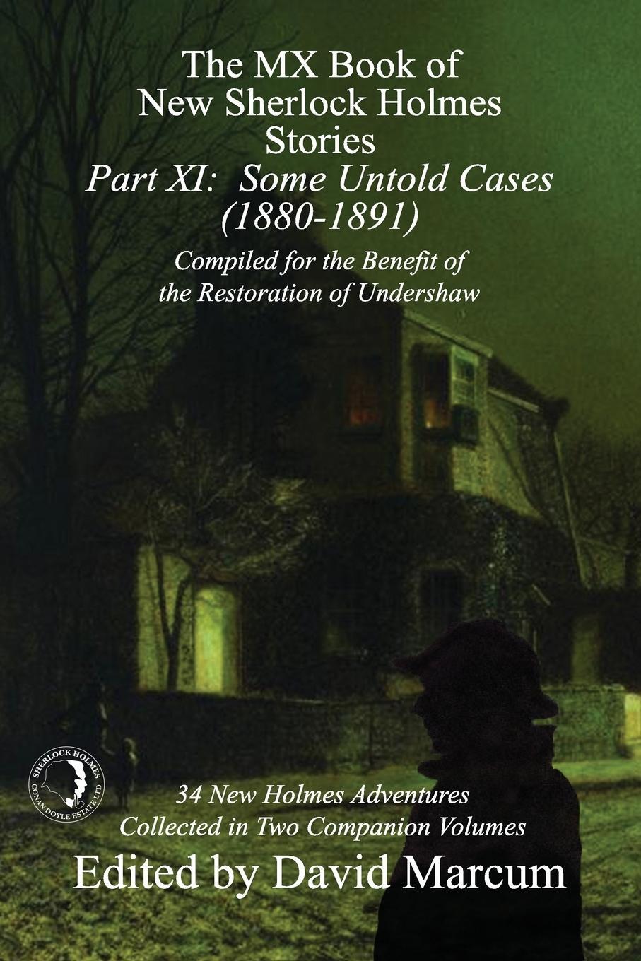 Cover: 9781787053748 | The MX Book of New Sherlock Holmes Stories - Part XI | David Marcum