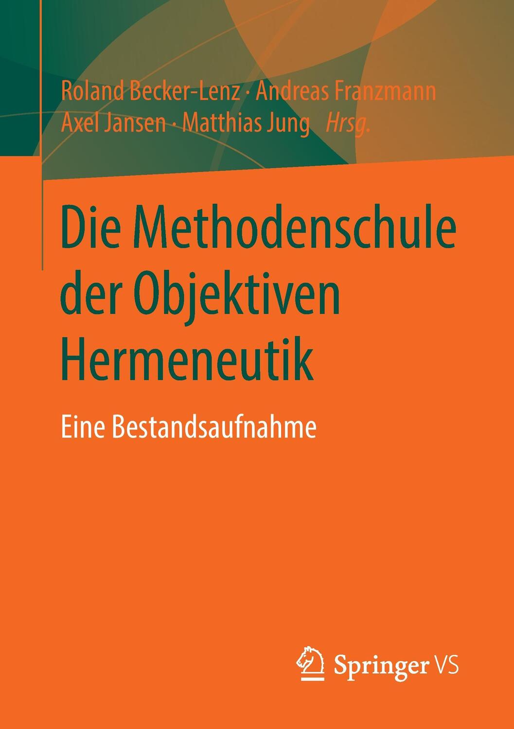Cover: 9783658007676 | Die Methodenschule der Objektiven Hermeneutik | Eine Bestandsaufnahme