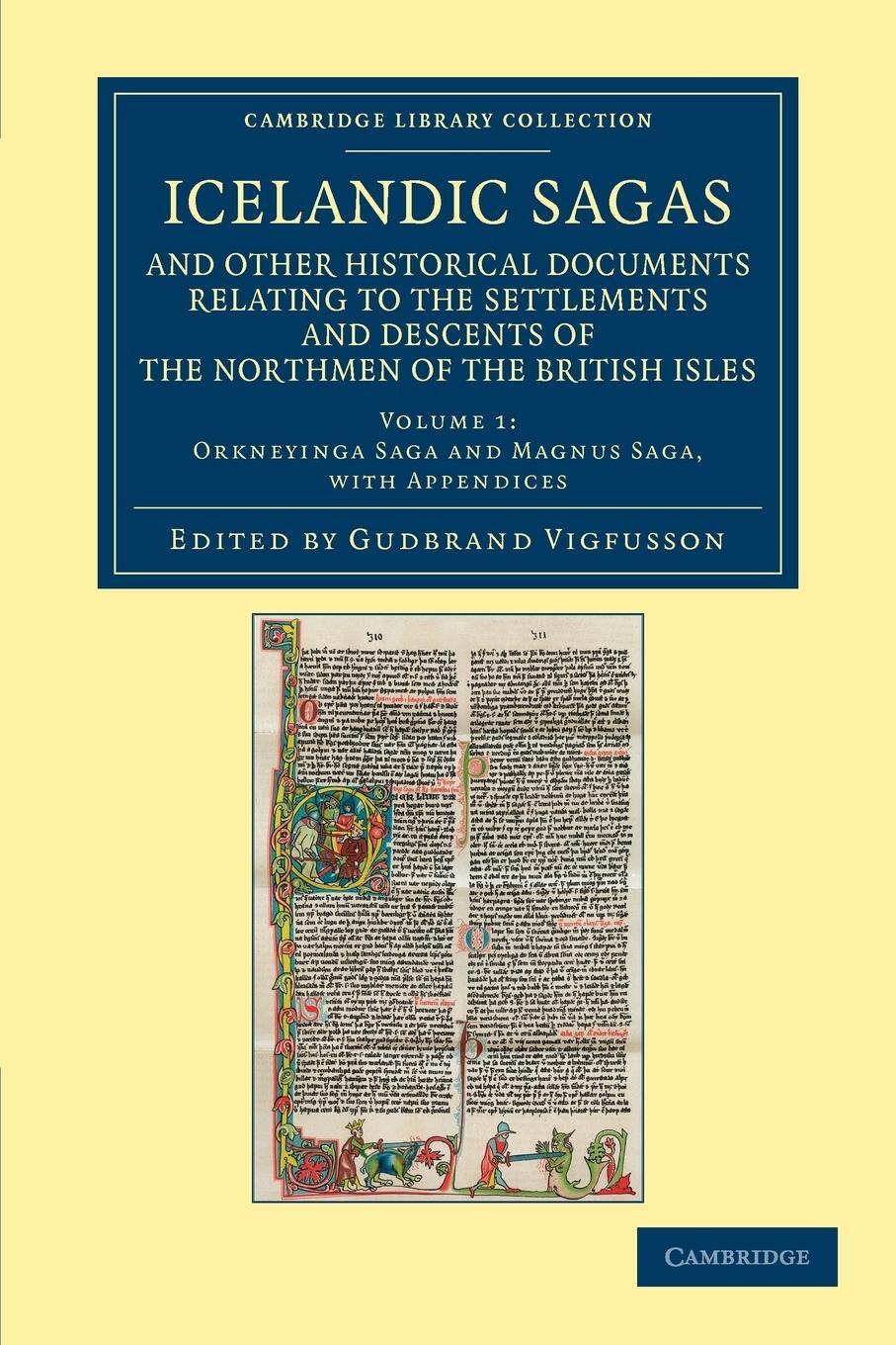 Cover: 9781108052467 | Icelandic Sagas and Other Historical Documents Relating to the...