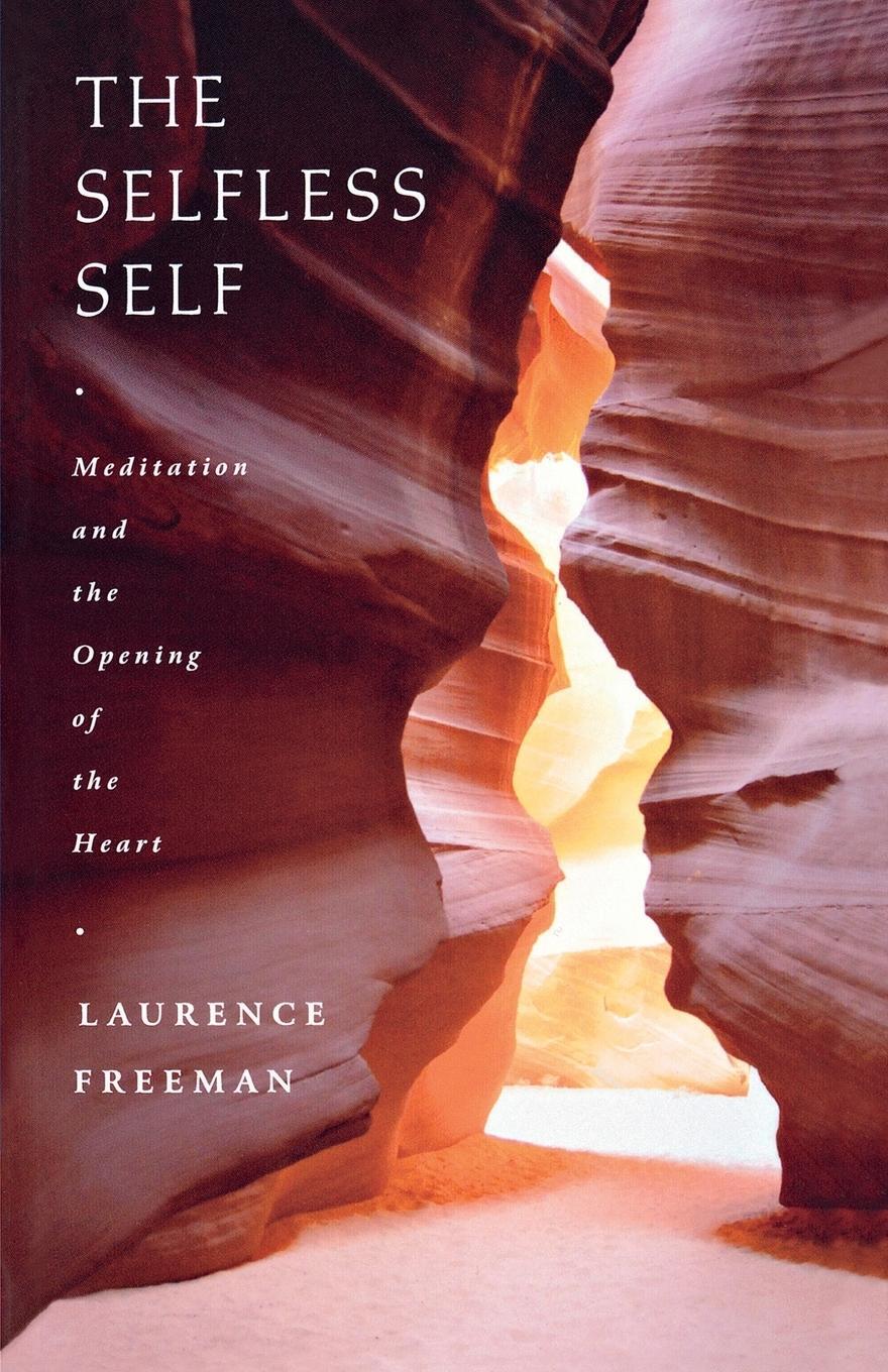 Cover: 9781853119835 | The Selfless Self | Meditation and the Opening of the Heart | Freeman