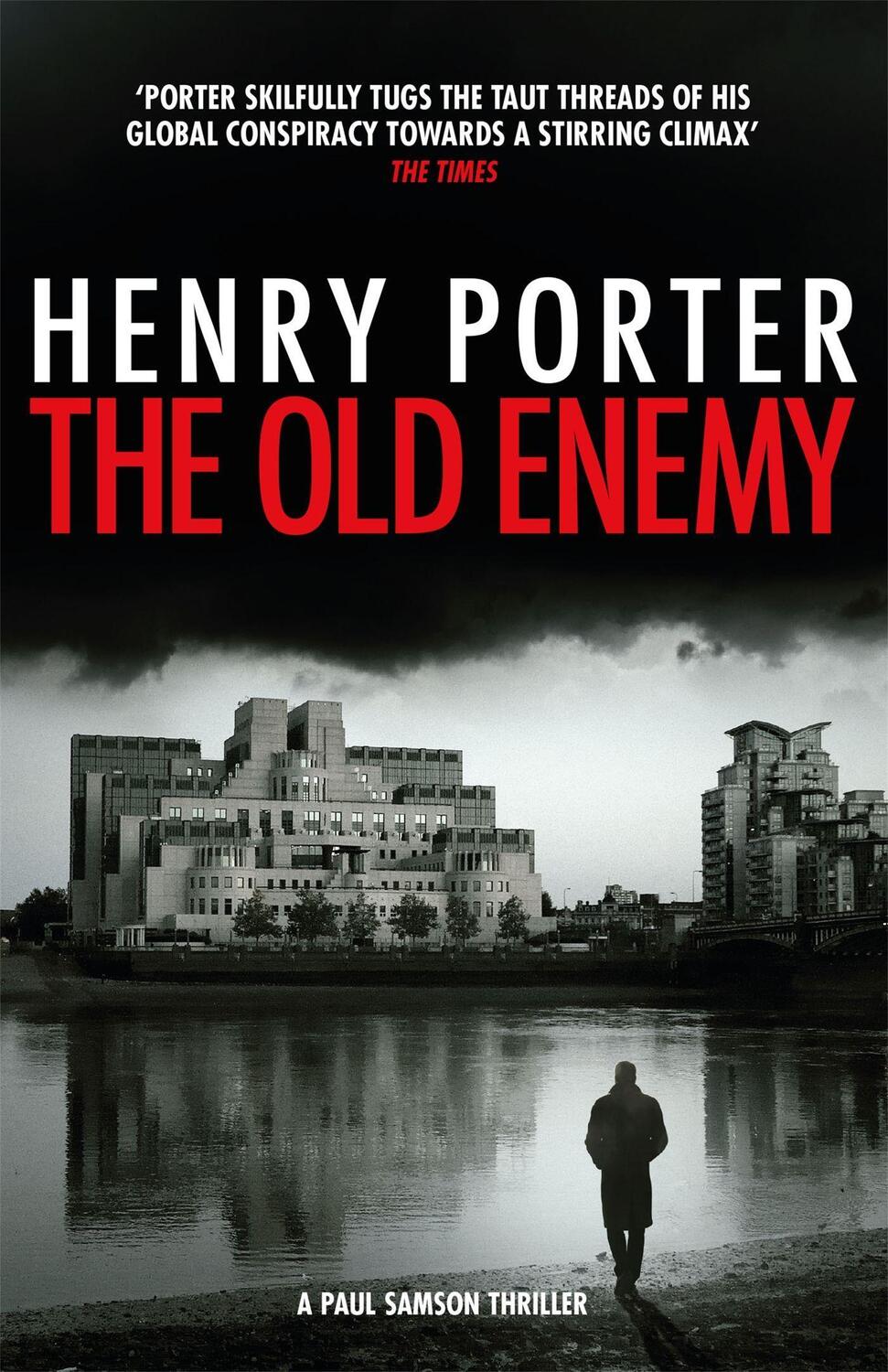 Cover: 9781529403299 | The Old Enemy | Henry Porter | Taschenbuch | Paul Samson Spy Thriller