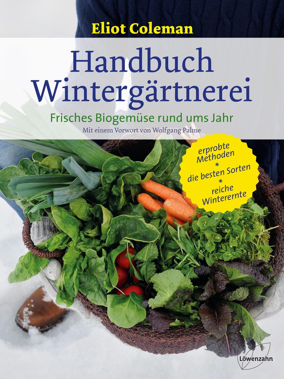 Cover: 9783706625654 | Handbuch Wintergärtnerei | Frisches Biogemüse rund ums Jahr | Coleman