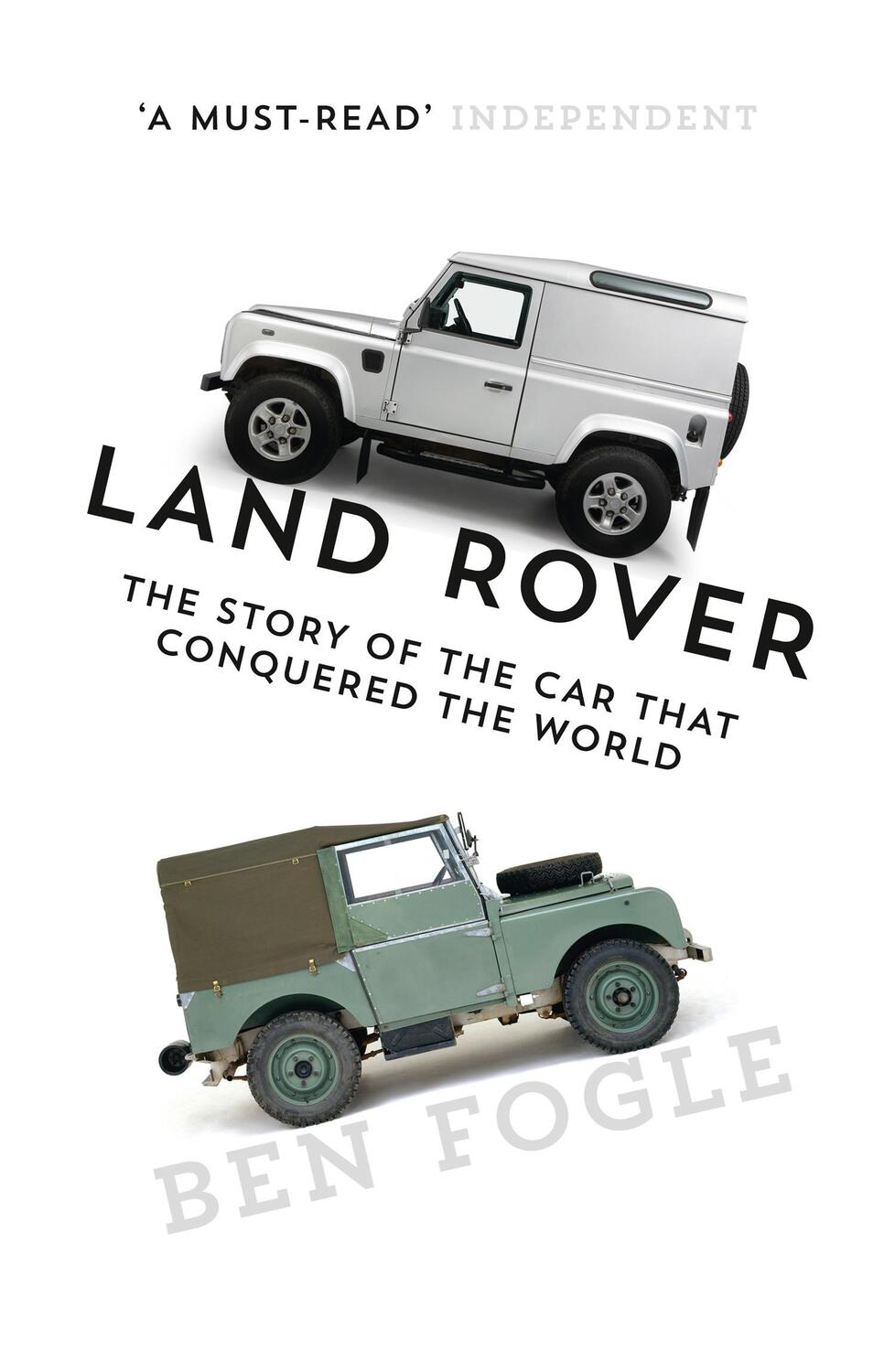 Cover: 9780008194253 | Land Rover | The Story of the Car That Conquered the World | Ben Fogle