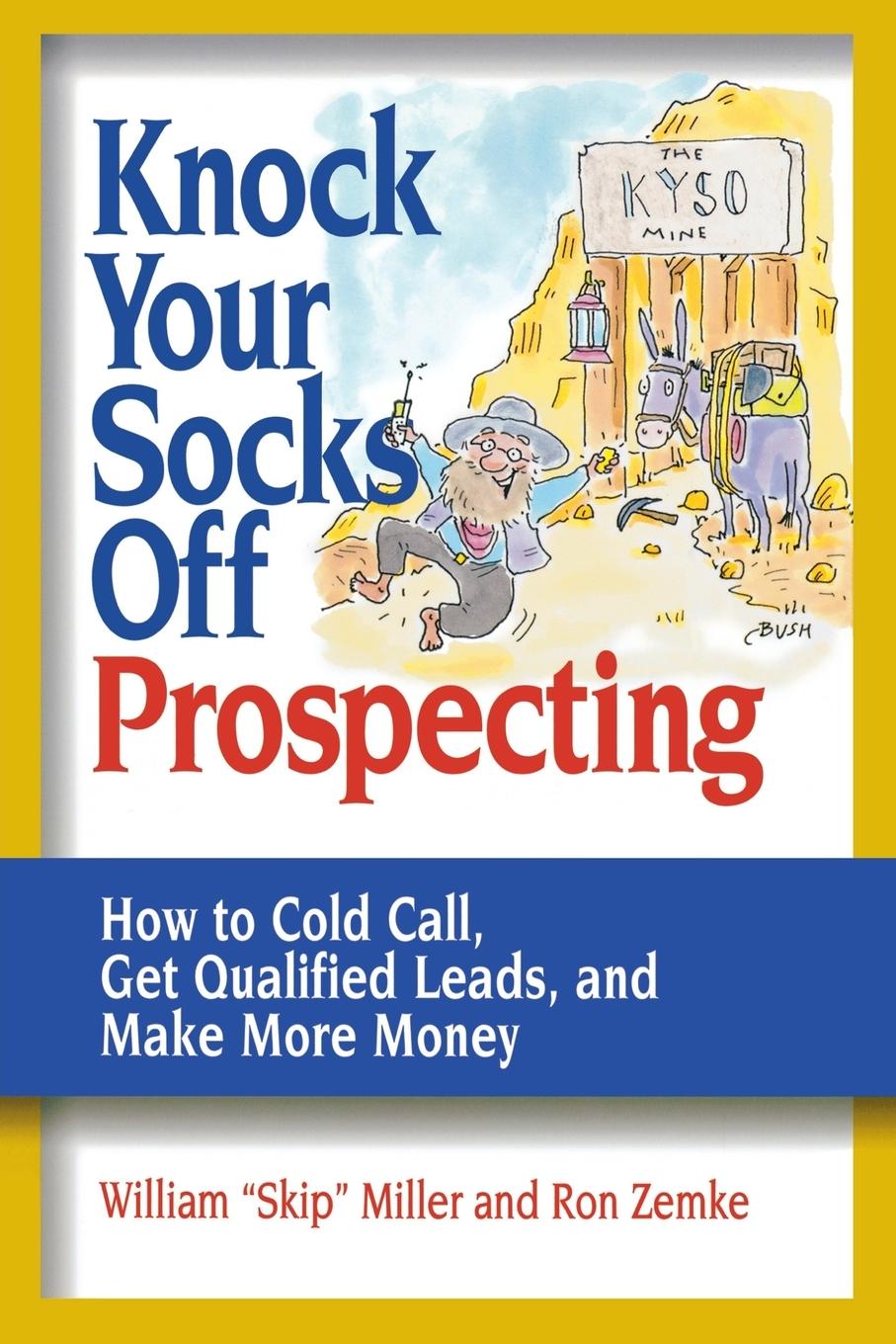 Cover: 9780814472859 | Knock Your Socks Off Prospecting | William Miller (u. a.) | Buch