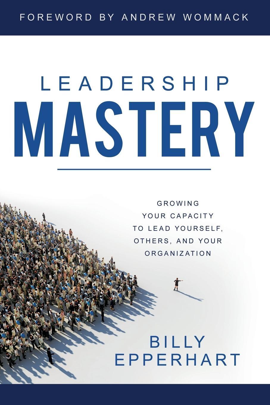 Cover: 9781680314212 | Leadership Mastery | Billy Epperhart | Taschenbuch | Paperback | 2020