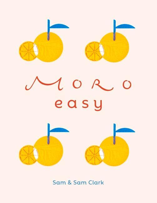 Cover: 9781529149593 | Moro Easy | Samantha Clark (u. a.) | Buch | Gebunden | Englisch | 2022