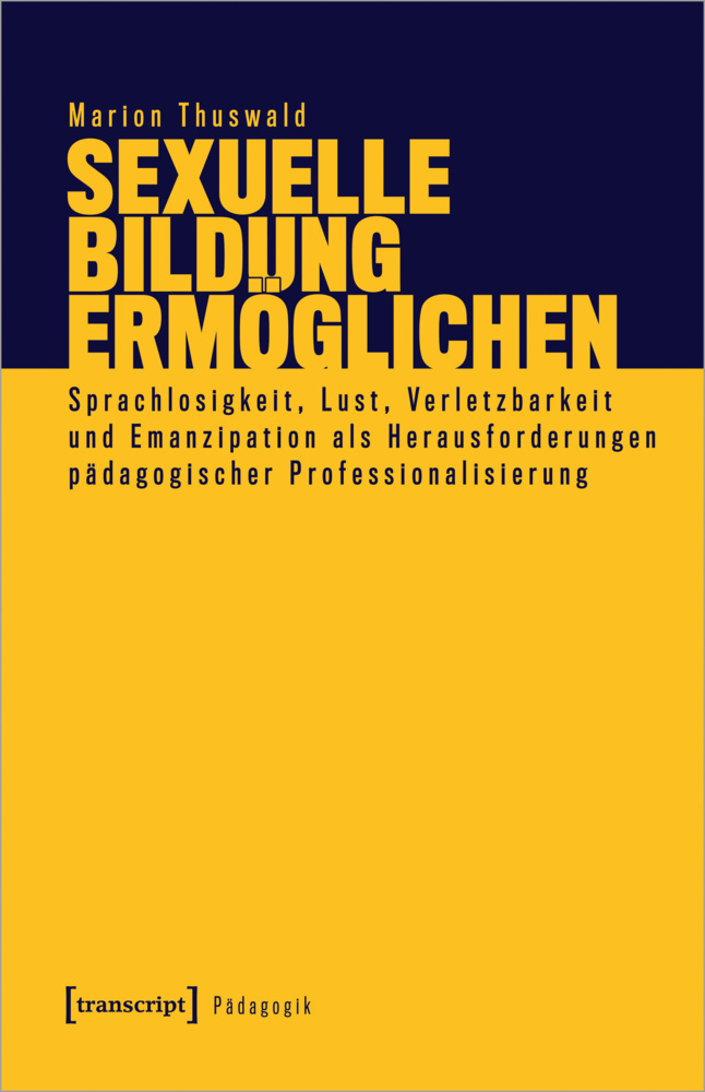 Cover: 9783837659771 | Sexuelle Bildung ermöglichen | Marion Thuswald | Taschenbuch | 502 S.