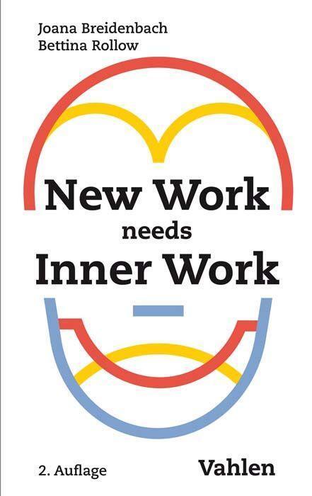 Cover: 9783800661374 | New Work needs Inner Work | Joana Breidenbach (u. a.) | Taschenbuch