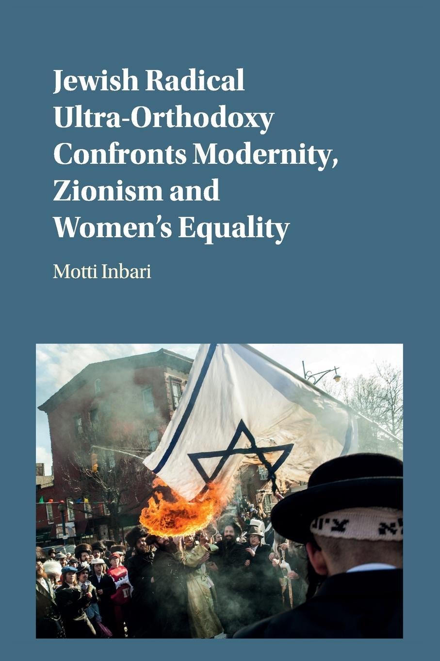 Cover: 9781107458475 | Jewish Radical Ultra-Orthodoxy Confronts Modernity, Zionism and...