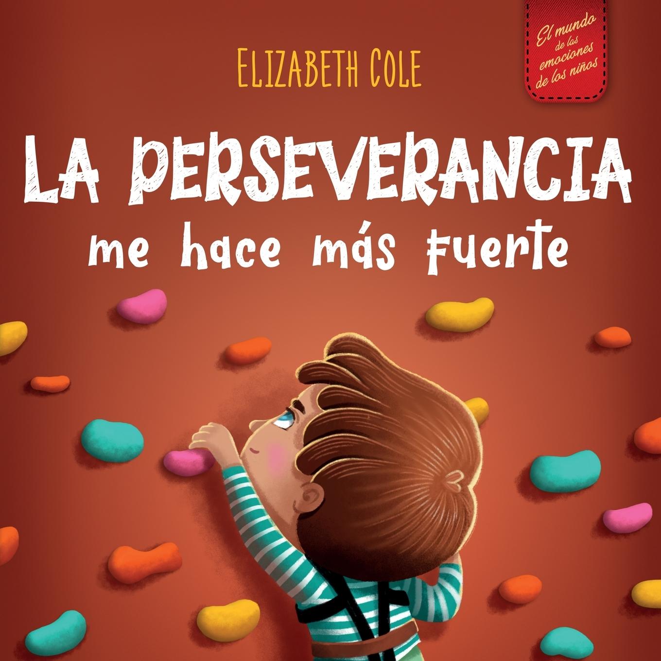 Cover: 9781957457611 | La perseverancia me hace más fuerte | Elizabeth Cole | Taschenbuch