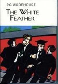 Cover: 9781841591858 | The White Feather | P.G. Wodehouse | Buch | Englisch | 2013 | Everyman
