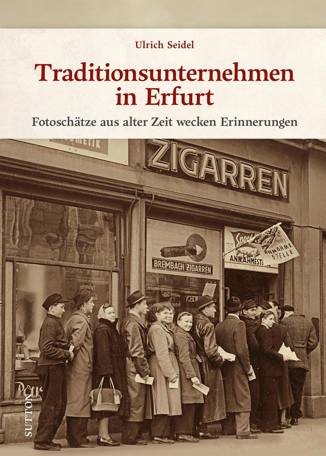 Cover: 9783963034985 | Traditionsunternehmen in Erfurt | Ulrich Seidel | Buch | 128 S. | 2024