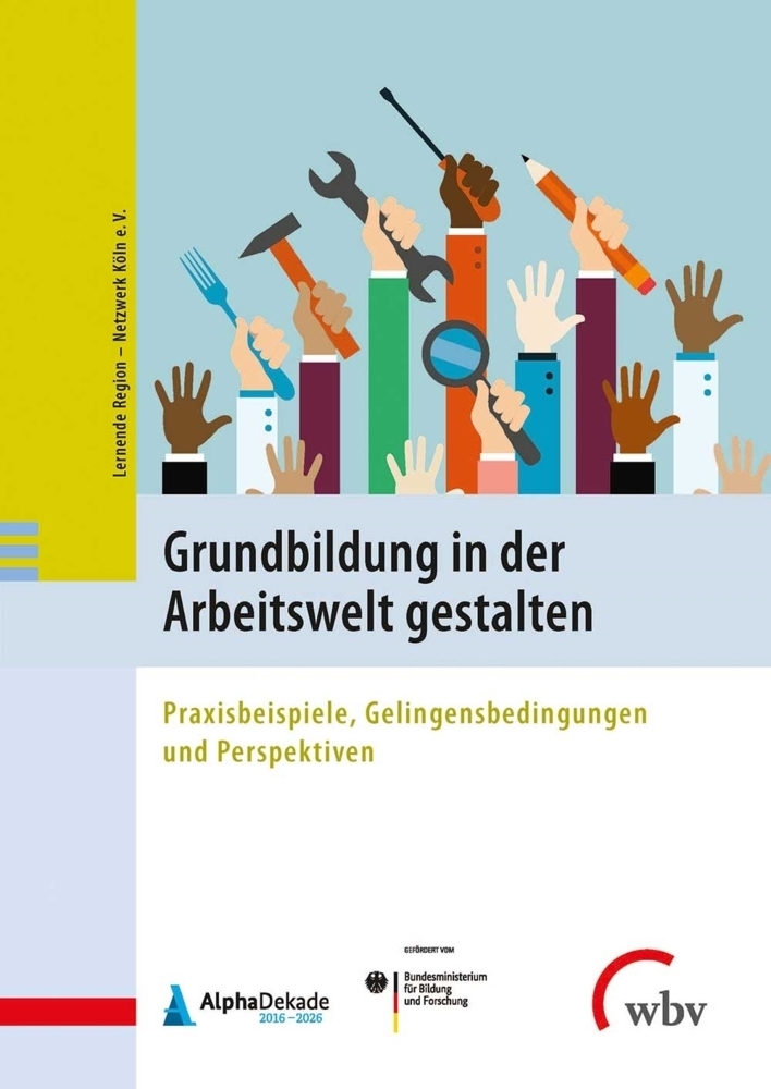 Cover: 9783763961313 | Grundbildung in der Arbeitswelt gestalten | e.V. | Taschenbuch | 2021