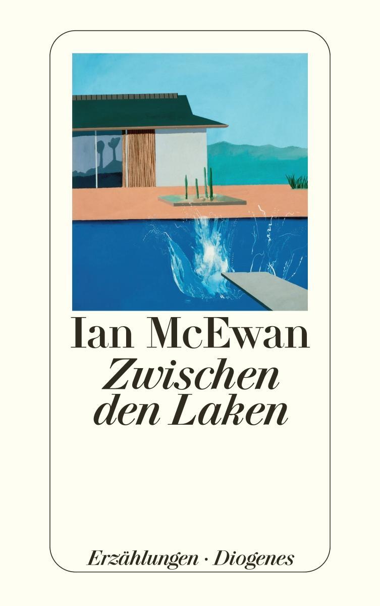 Cover: 9783257210842 | Zwischen den Laken | Ian McEwan | Taschenbuch | Diogenes Taschenbücher
