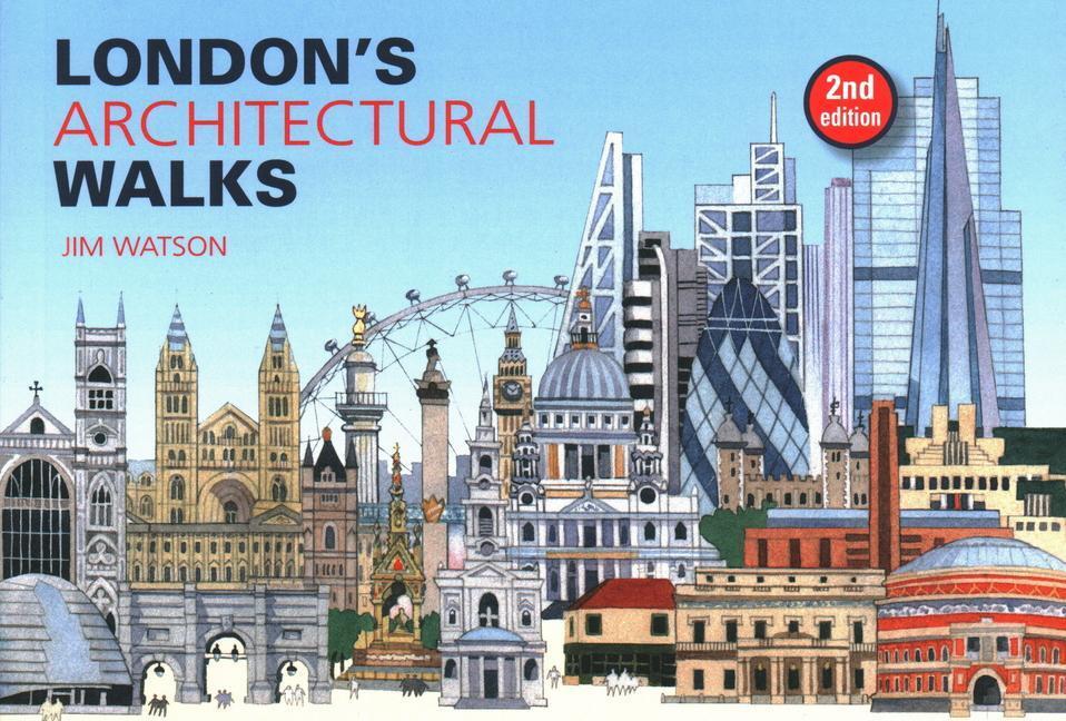 Cover: 9781913171018 | London's Architectural Walks | Jim Watson | Taschenbuch | London Walks