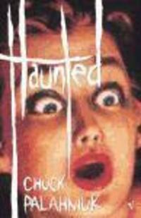 Cover: 9780099458371 | Haunted | Chuck Palahniuk | Taschenbuch | Englisch | 2006