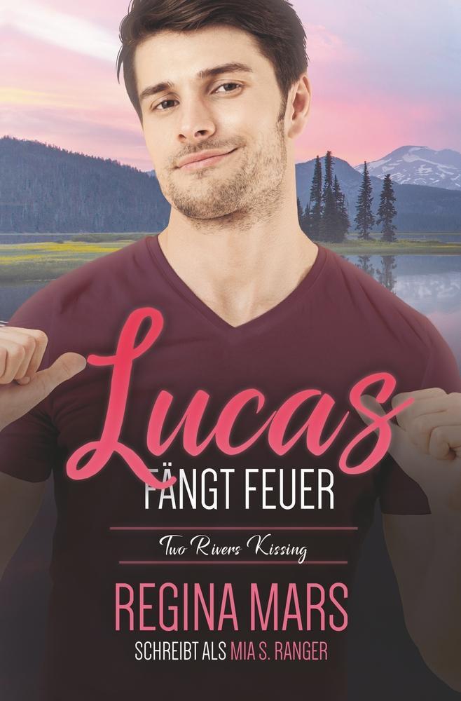 Cover: 9783757976170 | Lucas fängt Feuer | Eine MM Rivals to Lovers-Kleinstadtromanze | Buch