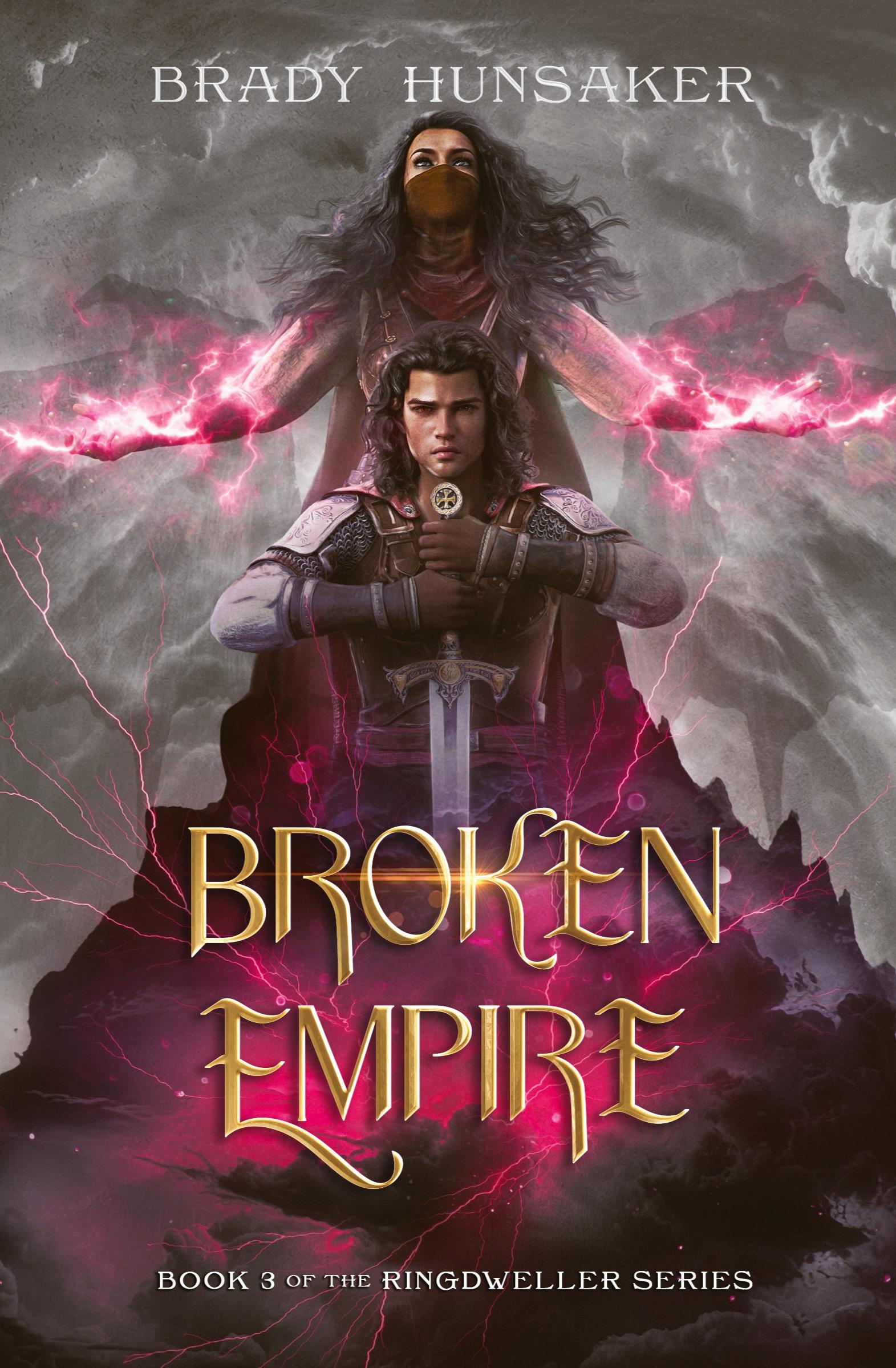 Cover: 9798987518243 | Broken Empire | Ringdweller Series #3 | Brady Hunsaker | Taschenbuch