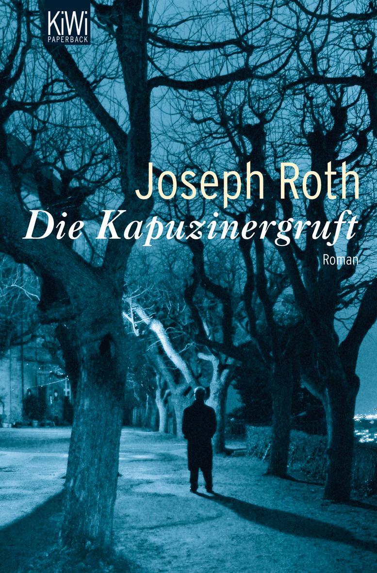 Cover: 9783462041699 | Kapuzinergruft | Joseph Roth | Taschenbuch | KIWI | Deutsch | 2010