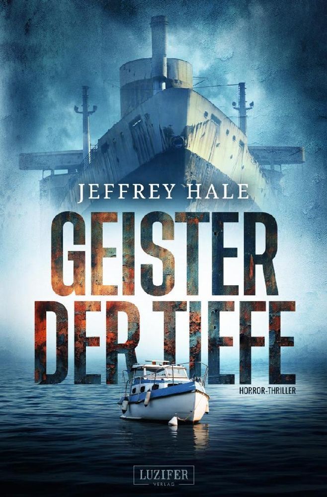 Cover: 9783958358720 | GEISTER DER TIEFE | Horror-Thriller | Jeffrey Hale | Taschenbuch