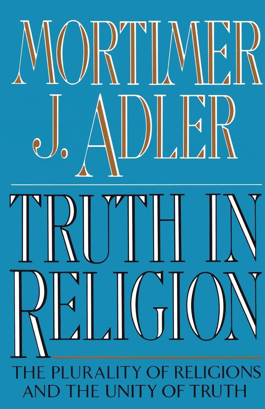 Cover: 9780020641407 | Truth in Religion | Mortimer Jerome Adler | Taschenbuch | Paperback