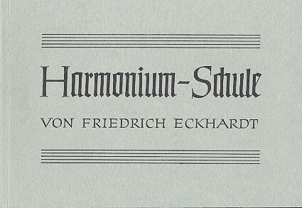 Cover: 9790500130369 | Harmonium-Schule | Friedrich Eckhardt | Tenuto Musik-Edition GmbH