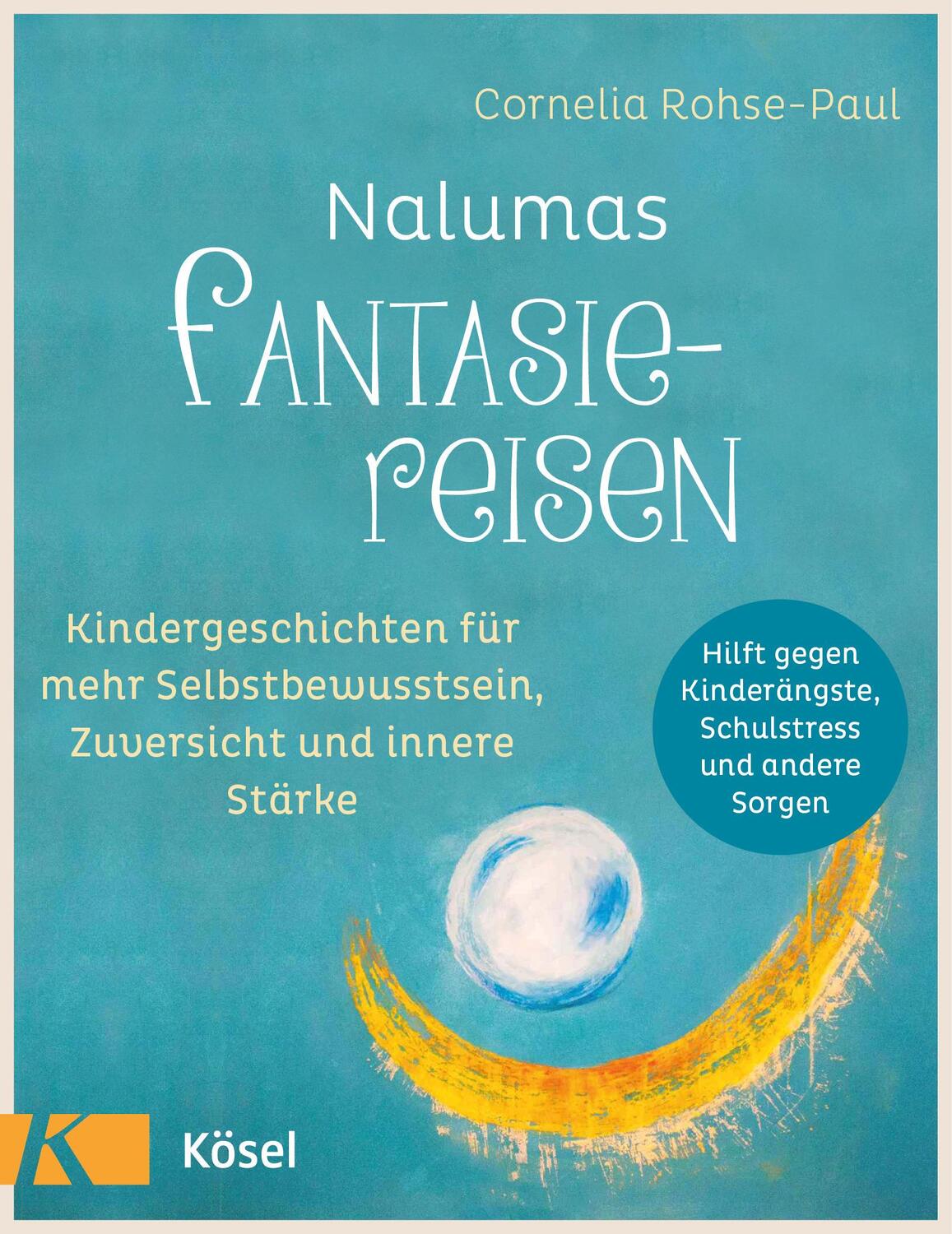 Cover: 9783466311125 | Nalumas Fantasiereisen | Cornelia Rohse-Paul | Taschenbuch | Deutsch