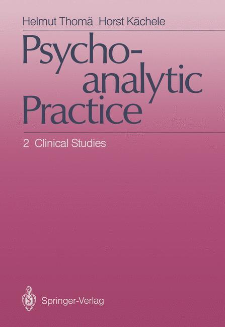 Cover: 9783642718809 | Psychoanalytic Practice | 2 Clinical Studies | Helmut Thomä (u. a.)