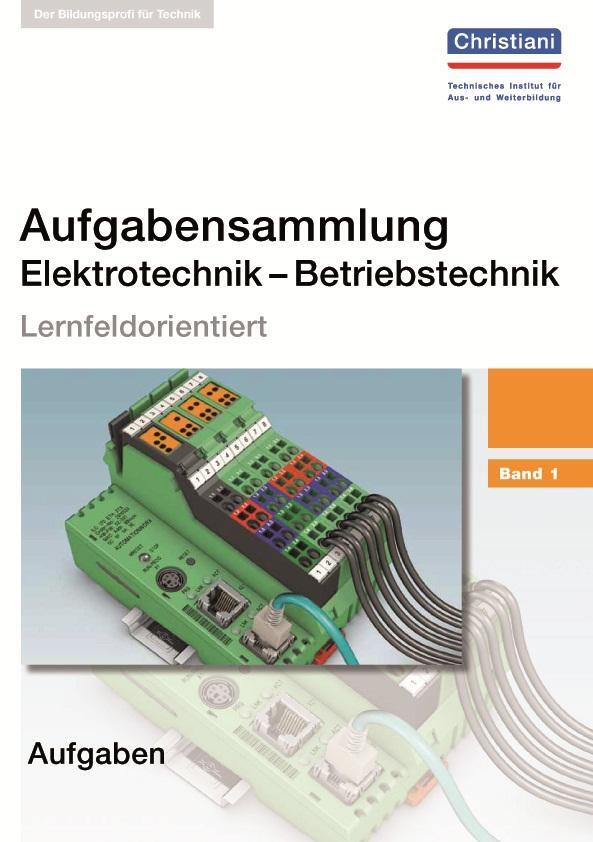 Cover: 9783865222671 | Aufgabensammlung Elektrotechnik - Betriebstechnik 1 | Taschenbuch