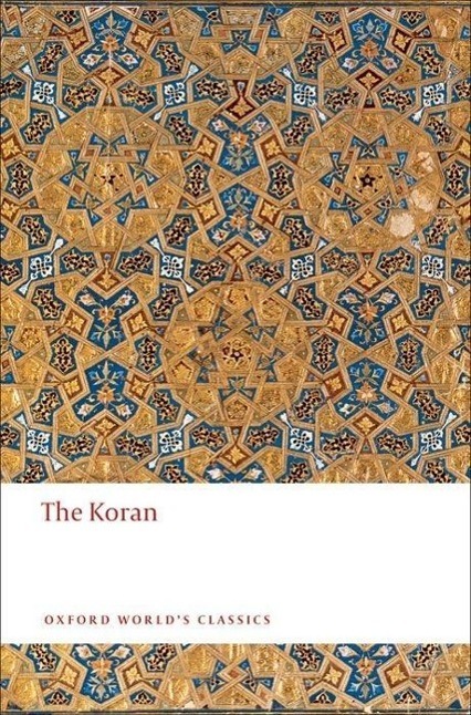 Cover: 9780199537327 | The Koran | Interpreted | Taschenbuch | Oxford World's Classics | 2008