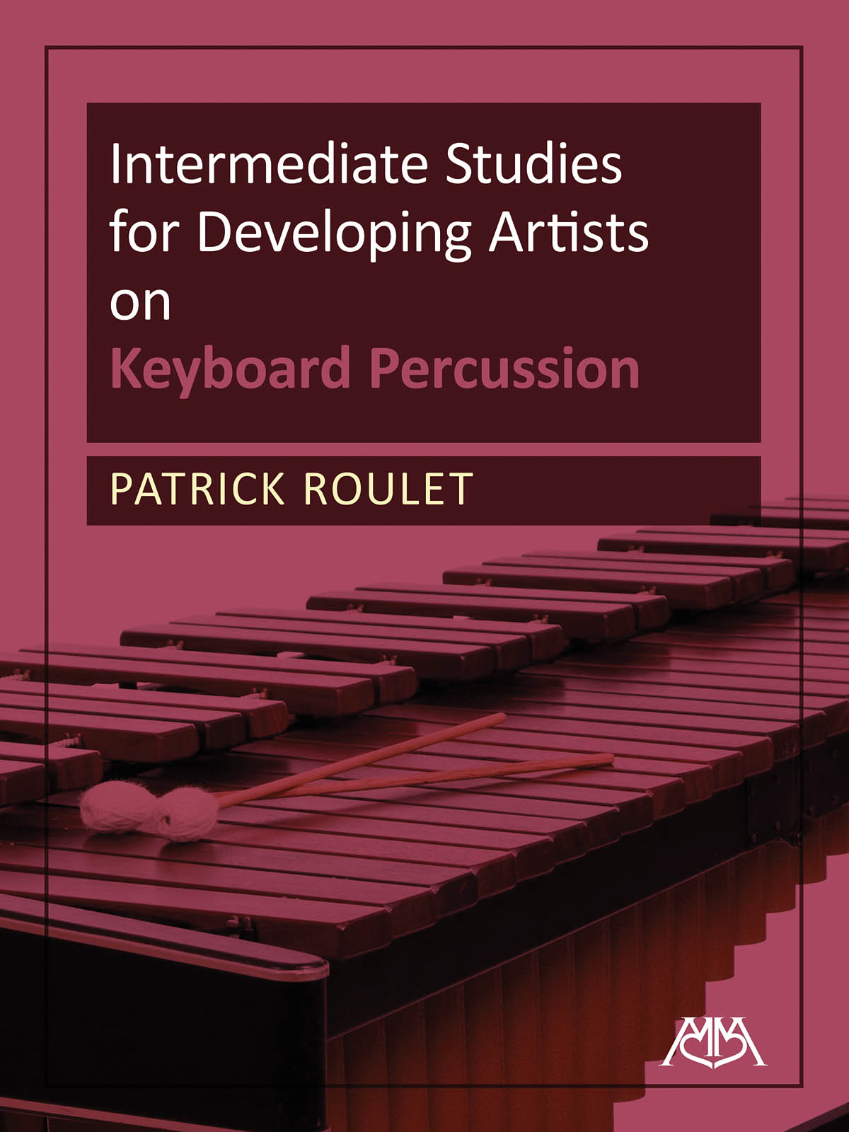 Cover: 888680756123 | Intermediate Studies for Developing Artists | on Keyboard Percussion