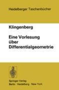 Cover: 9783540062530 | Eine Vorlesung über Differentialgeometrie | Wilhelm P. A. Klingenberg