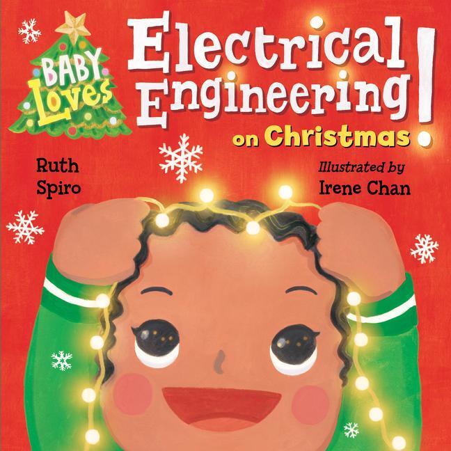 Cover: 9781623541910 | Baby Loves Electrical Engineering on Christmas! | Ruth Spiro (u. a.)