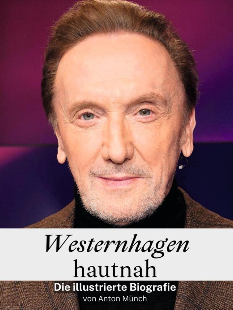 Cover: 9783759104779 | Westernhagen hautnah - Komplett in Farbe | Die illustrierte Biografie