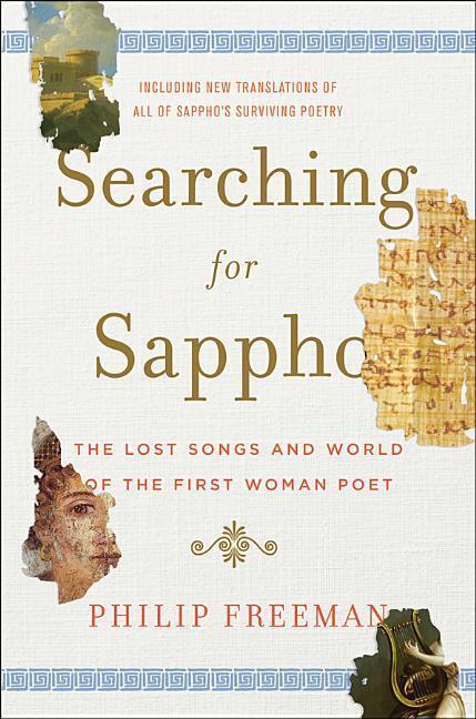 Cover: 9780393242232 | Searching for Sappho: The Lost Songs and World of the First Woman Poet