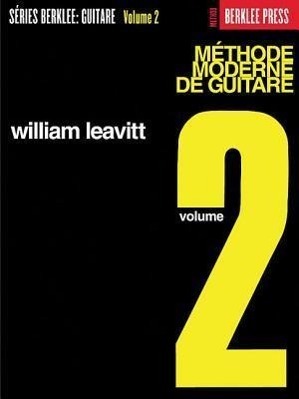 Cover: 9780711988309 | Modern Method for Guitar 2: French Edition | William Leavitt | Buch