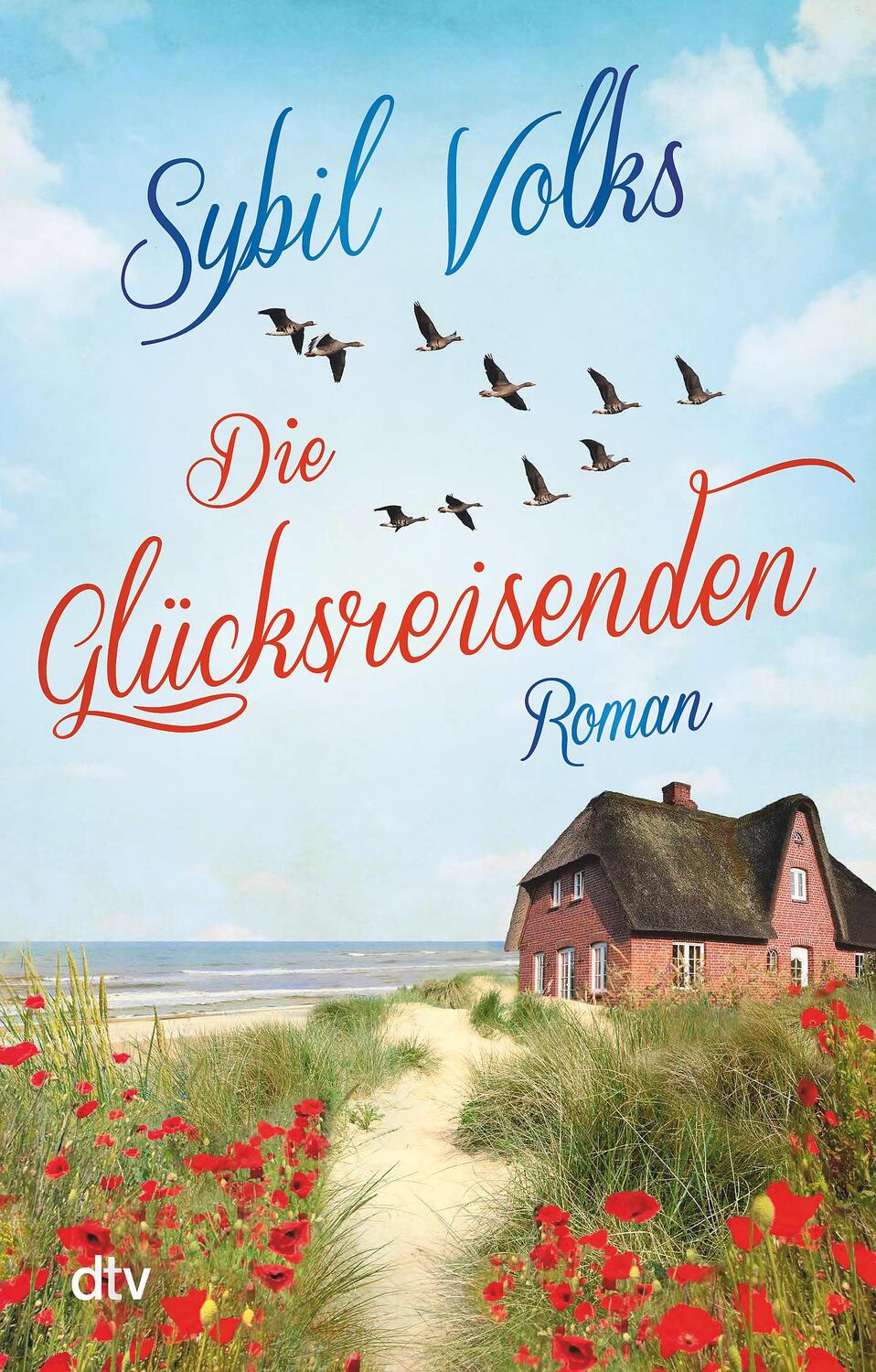 Cover: 9783423219280 | Die Glücksreisenden | Roman | Sybil Volks | Taschenbuch | Deutsch