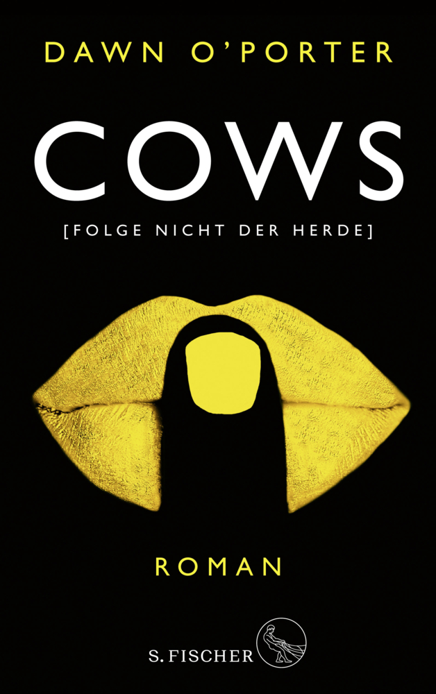 Cover: 9783103973426 | Cows | Folge nicht der Herde | Dawn O'Porter | Taschenbuch | Deutsch
