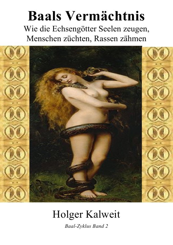 Cover: 9783746789118 | Baals Vermächtnis | Holger Kalweit | Taschenbuch | epubli