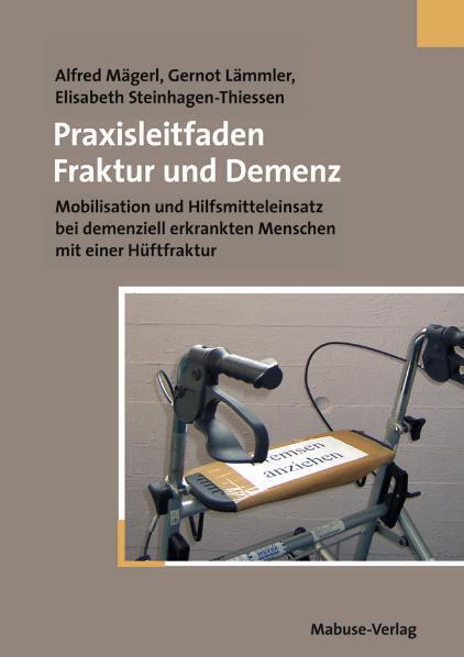 Cover: 9783940529626 | Praxisleitfaden Fraktur und Demenz | Alfred Mägerl (u. a.) | Buch